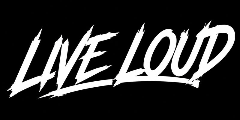 Live Loud